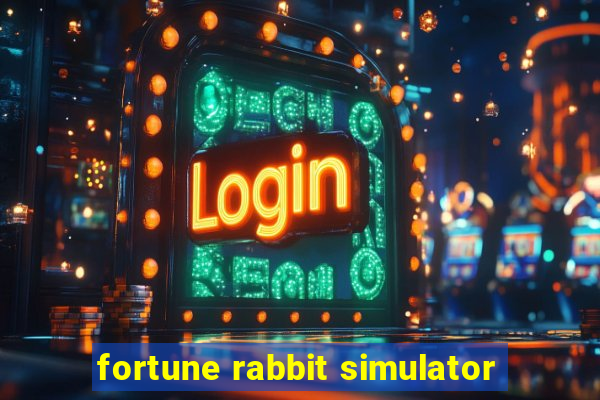 fortune rabbit simulator